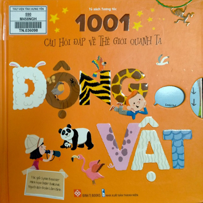 1001 câu hỏi đáp về thế giới quanh ta - Động vật 