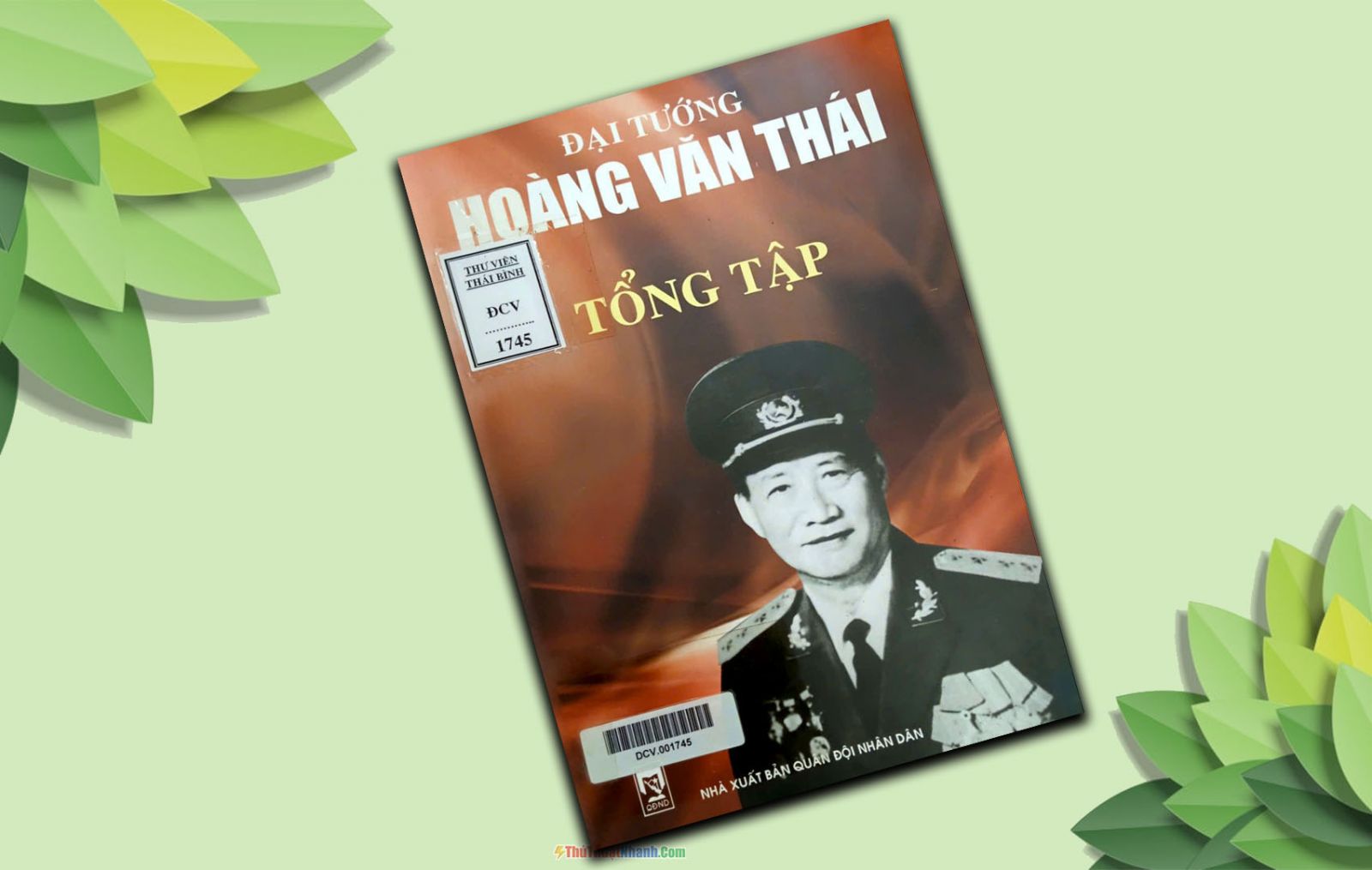 Giới thiệu sách “Tổng tập Đại tướng Hoàng Văn Thái”