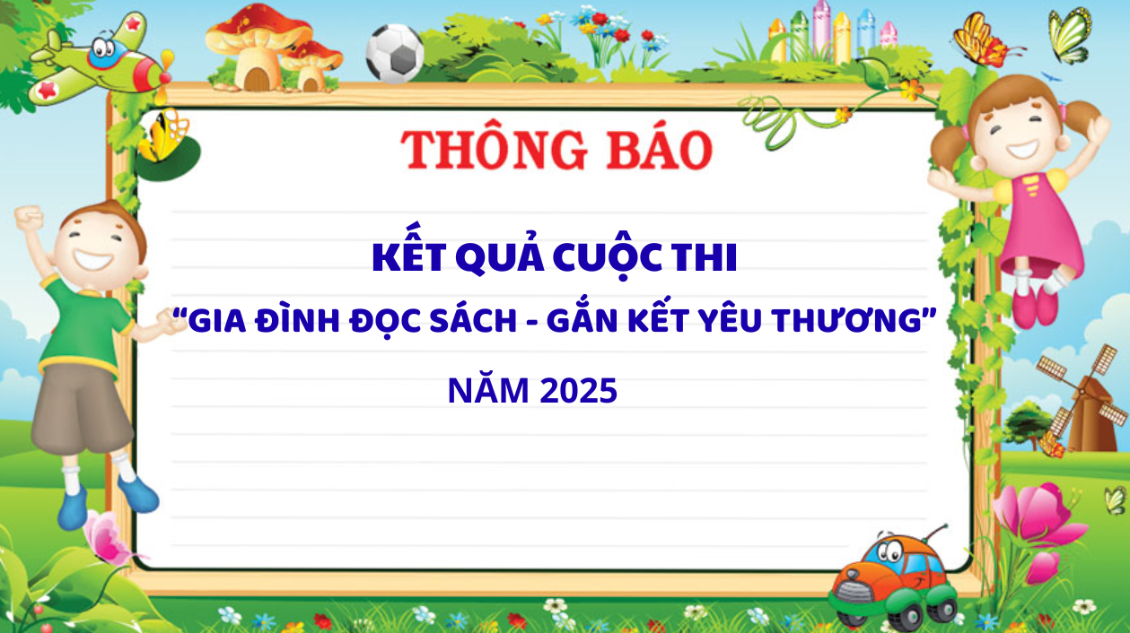 Thông báo kết quả Cuộc thi "Gia đình đọc sách - Gắn kết yêu thương" năm 2025