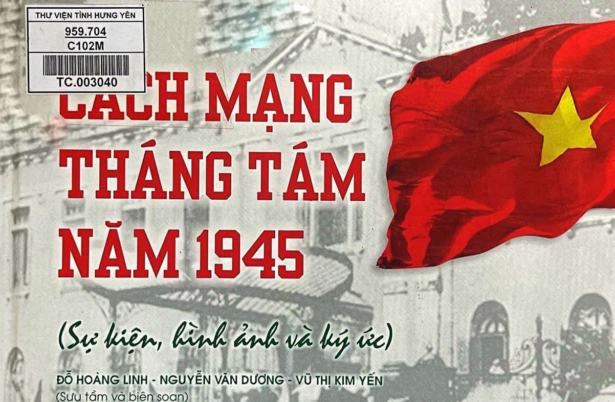 Giới thiệu sách chuyên đề kỷ niệm 79 năm Cách mạng tháng Tám thành công (19/8/1945-19/8/2024) và Quốc khánh nước Cộng hòa xã hội chủ nghĩa Việt Nam (02/9/1945-02/9/2024)
