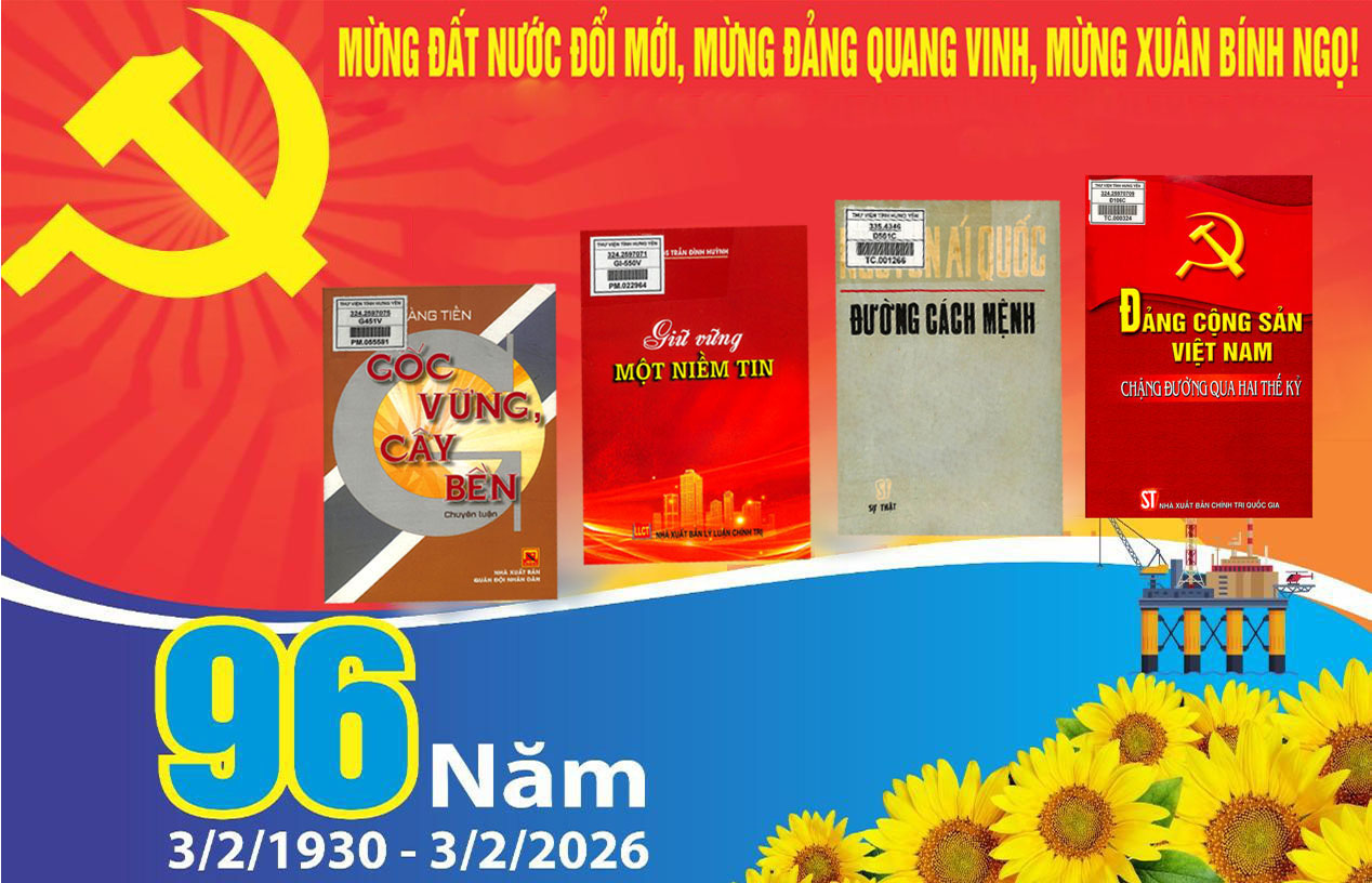 Giới thiệu sách chuyên đề kỷ niệm 96 năm ngày thành lập Đảng Cộng sản Việt Nam (03/02/1930 - 03/02/2026)