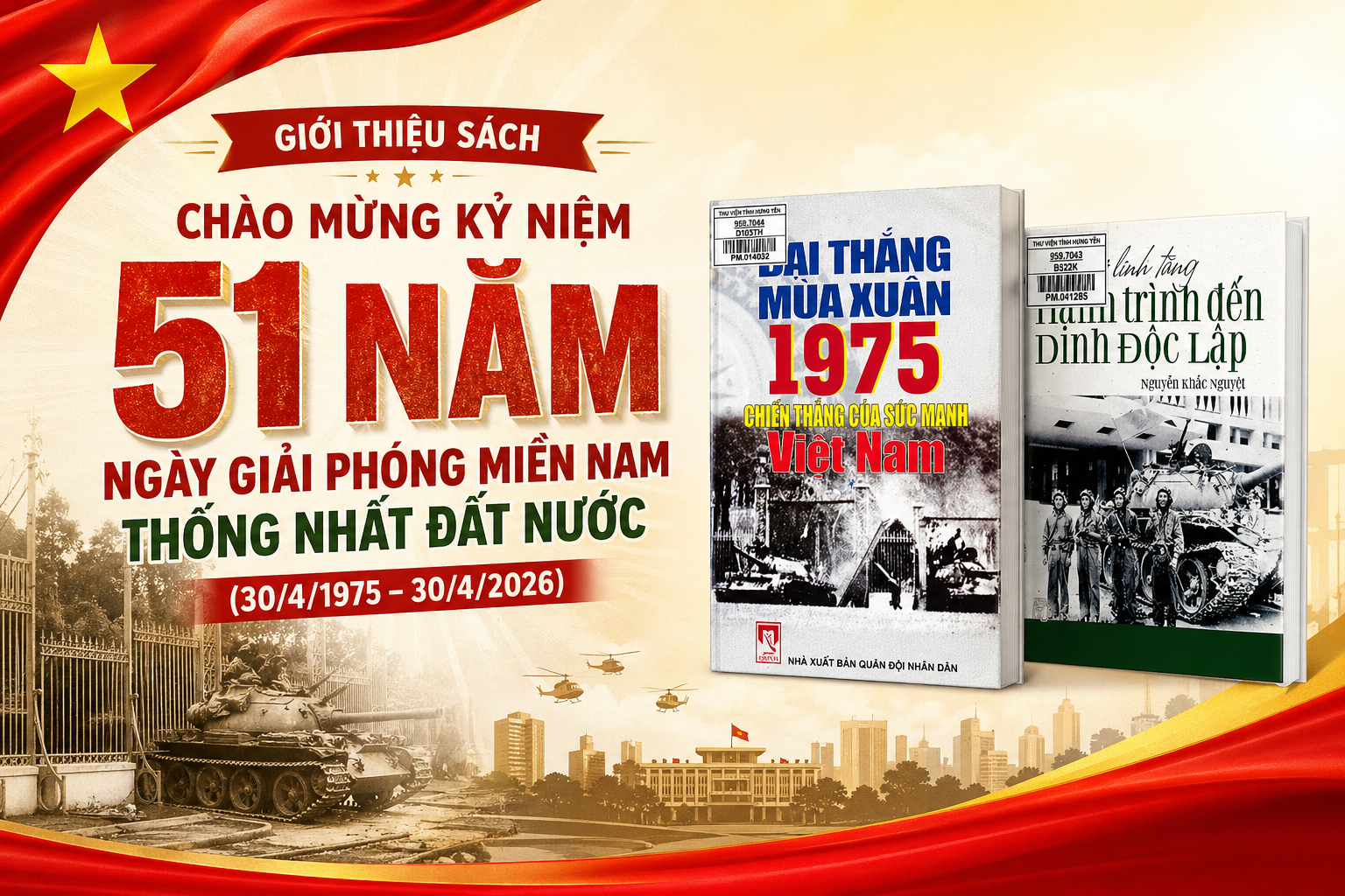 Giới thiệu sách chuyên đề kỷ niệm 51 năm ngày Giải phóng miền Nam thống nhất đất nước (30/4/1975-30/4/2026)