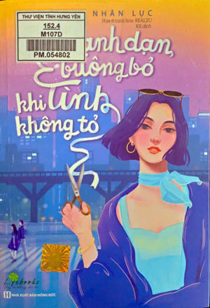 Mạnh dạn buông bỏ khi tình không tỏ